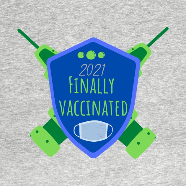 Finally Vaccinated 2021 by WeStarDust